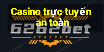 Casino trực tuyến an toàn