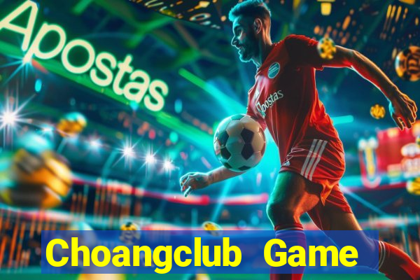 Choangclub Game Bài Ionline