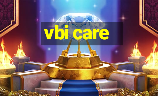 vbi care