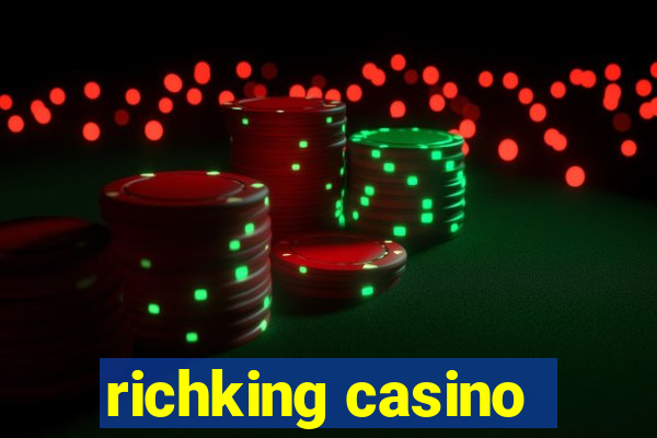 richking casino