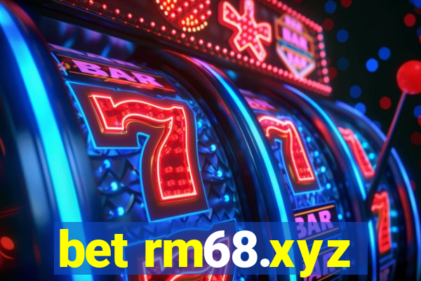 bet rm68.xyz