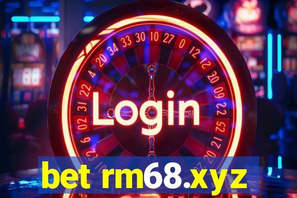 bet rm68.xyz