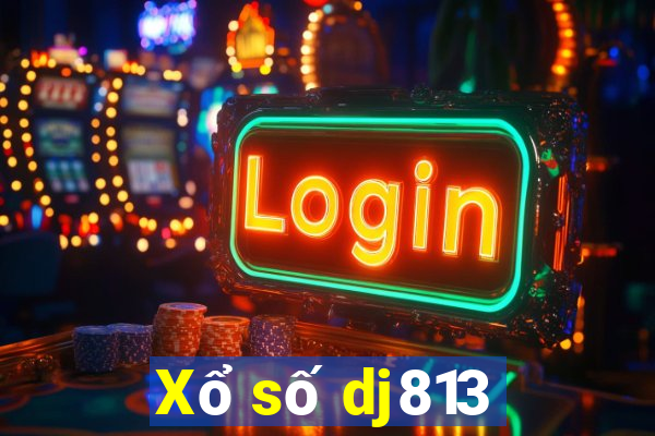 Xổ số dj813