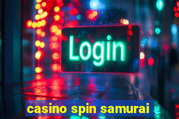 casino spin samurai