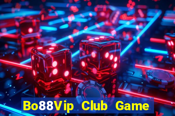 Bo88Vip Club Game Bài Macau