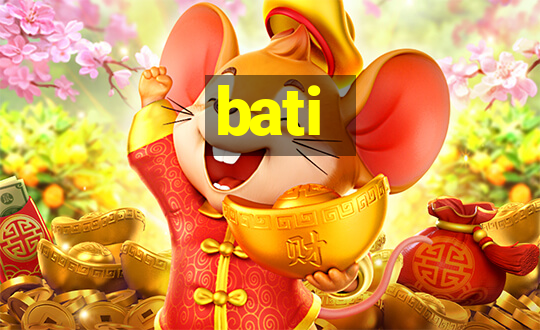 bati