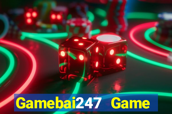 Gamebai247 Game Bài 6789