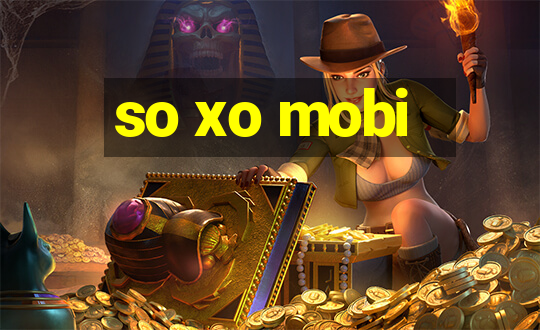 so xo mobi