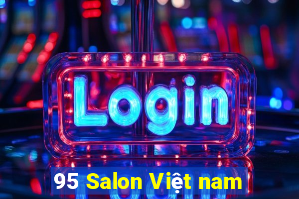 95 Salon Việt nam