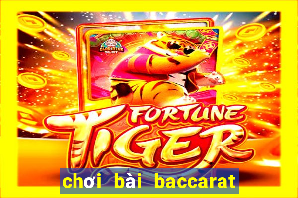 chơi bài baccarat có lừa đảo không