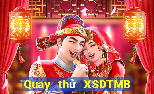 Quay thử XSDTMB ngày 8