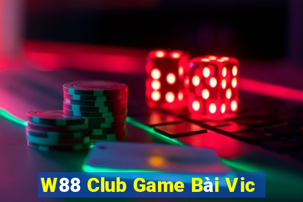 W88 Club Game Bài Vic