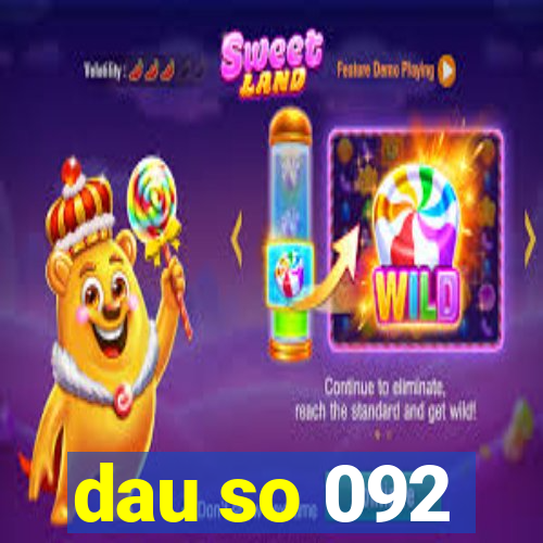 dau so 092