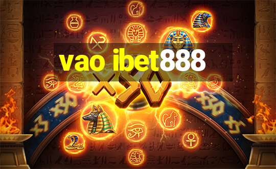 vao ibet888