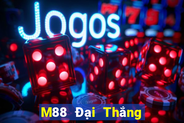 M88 Đại Thắng hai phần xổ số