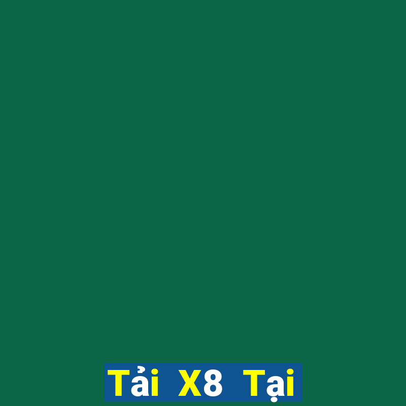 Tải X8 Tại Game Bài Đổi The