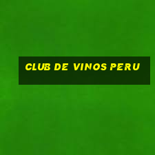 club de vinos peru