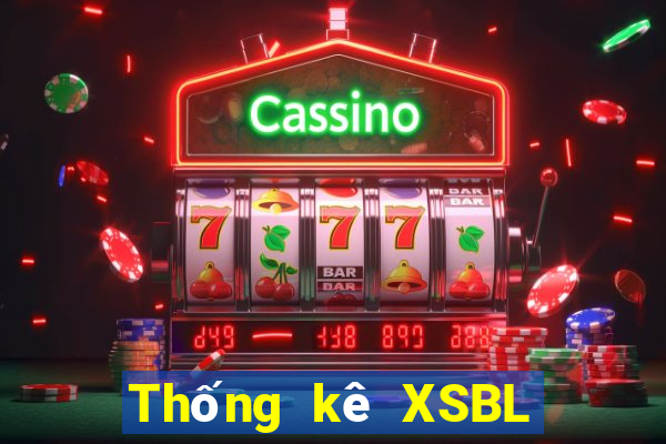 Thống kê XSBL ngày 7