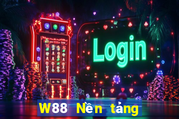 W88 Nền tảng chơi game của Tập đoàn đại phát