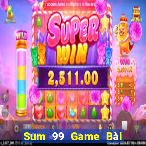 Sum 99 Game Bài Quốc Tế