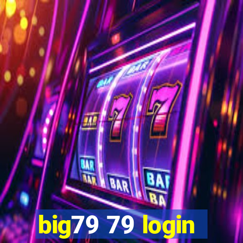 big79 79 login