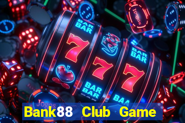 Bank88 Club Game Bài Có Code