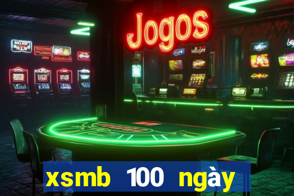 xsmb 100 ngày gần nhất