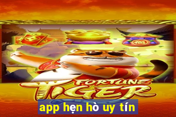 app hẹn hò uy tín