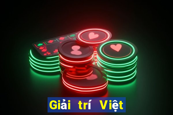 Giải trí Việt nam hàng đầu