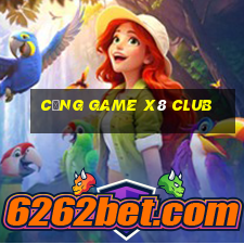 cổng game x8 club