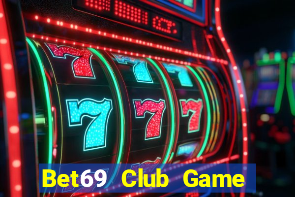 Bet69 Club Game Bài 88Vin