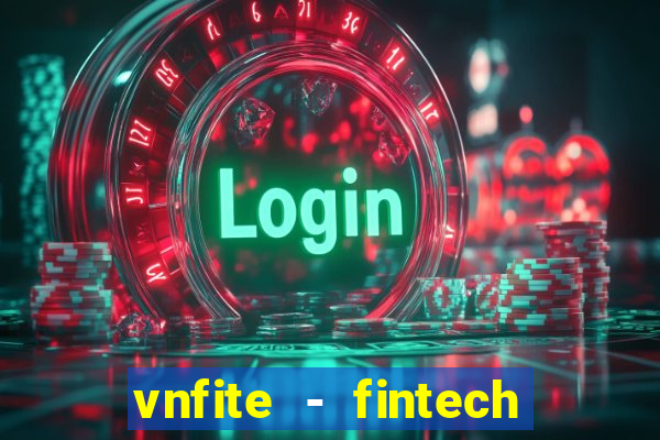 vnfite - fintech p2p lending