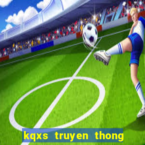 kqxs truyen thong 30 ngay