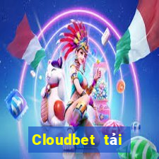 Cloudbet tải xuống app