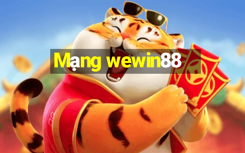 Mạng wewin88