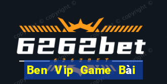 Ben Vip Game Bài 3C Cho Ios