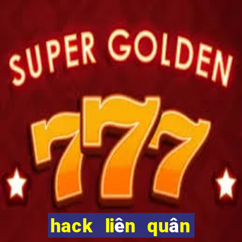 hack liên quân quân huy