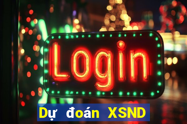 Dự đoán XSND ngày 22