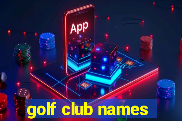 golf club names