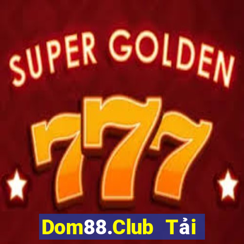 Dom88.Club Tải Game Bài B52