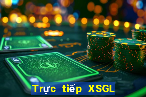 Trực tiếp XSGL ngày 13