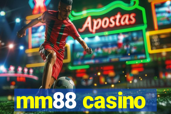 mm88 casino