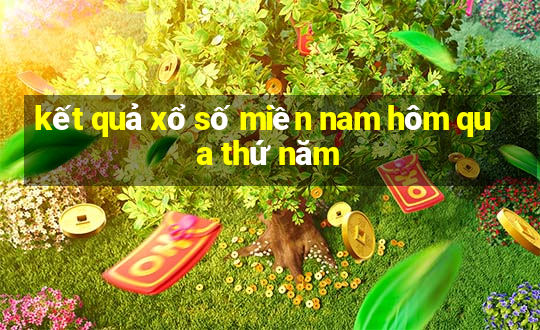 kết quả xổ số miền nam hôm qua thứ năm