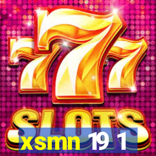 xsmn 19 1