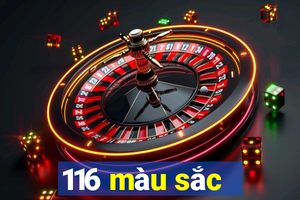 116 màu sắc