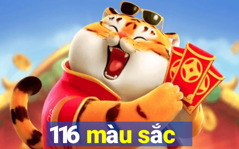 116 màu sắc