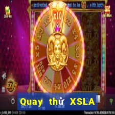 Quay thử XSLA ngày 8