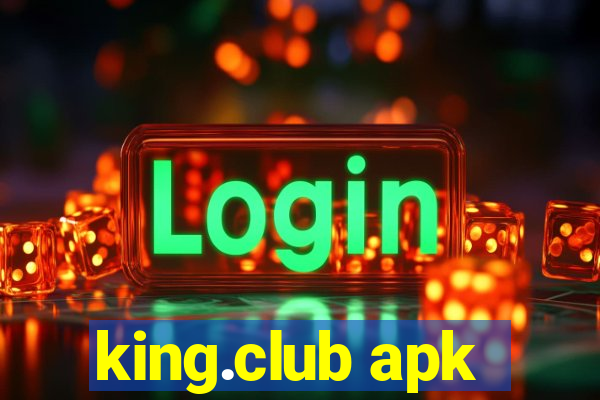 king.club apk