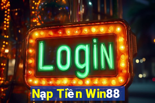 Nạp Tiền Win88