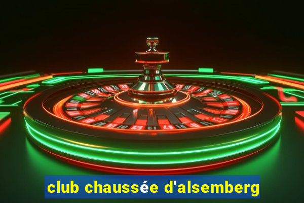 club chaussée d'alsemberg